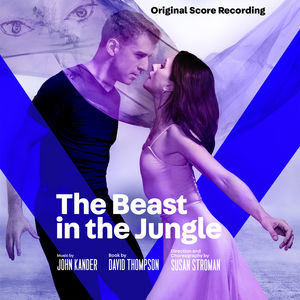 The Beast In The Jungle (original Score Recording)