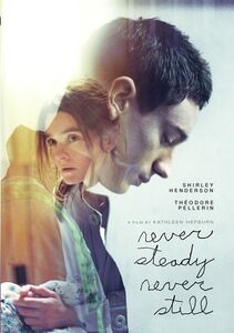 Never Steady Never Still , Shirley Henderson