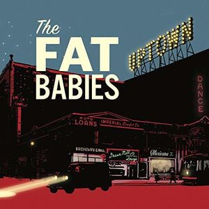Uptown , The Fat Babies