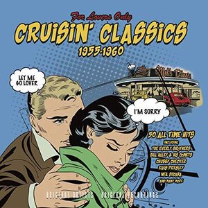 For Lovers Only: Cruisin' Classics 1955-1960