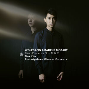 Piano Concertos 17 & 23 , Kim Concertgebouw Chamber Orchestra