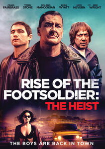 Rise of the Footsoldier: The Heist