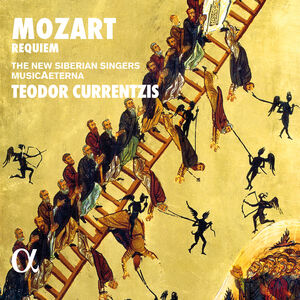 Requiem , Musicaeterna Currentzis The New Siberian Singers
