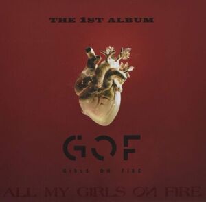 G.O.G. /  Girls On Fire [Import]