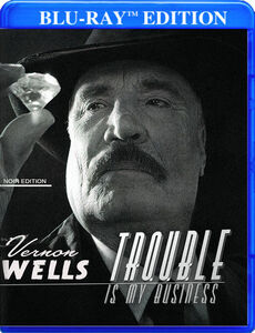 Trouble Is My Business , Vernon Wells