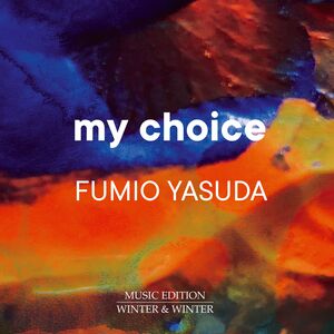 My Choice , Fumio Yasuda