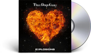 Explosions , Three Days Grace