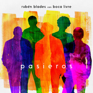 Pasieros , Ruben Blades Con Boca Livre