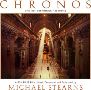 Chronos (2022 Remaster: Original X-86 Ambisonics Mix) , Michael Stearns