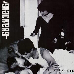 The Question , The Slackers