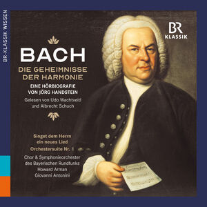 Die Geheimnisse Der Harmonie - Eine Hoerbiografi , Udo Wachtveitl