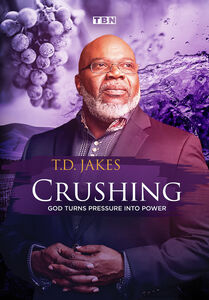 TD Jakes: Crushing