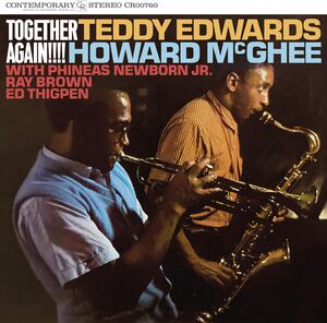 Together Again!!!! (Contemporary Records Acoustic Sounds Series) , Teddy Edwards & Howard McGhee