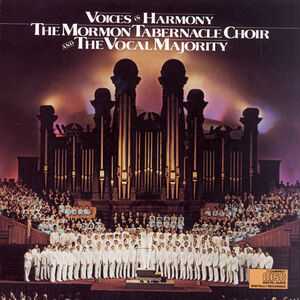 Voices in Harmony , Mormon Tabernacle Choir