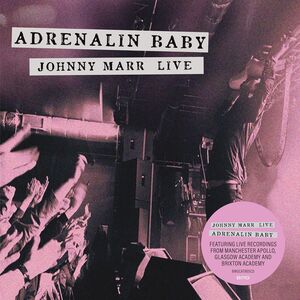 Adrenalin Baby (2024 Remaster) , Johnny Marr
