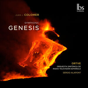 Colomer: Symphonic Genesis , Orquesta Sinfonica de Radio Television Espanola