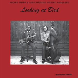 Looking At Bird , Archie Shepp