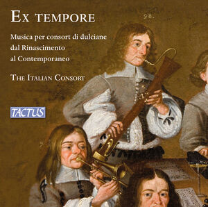 Ex Tempore , The Italian Consort