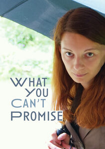 What You Can't Promise