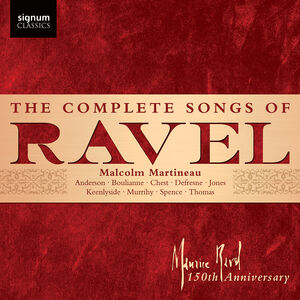 The Complete Songs of Ravel , Sarah Dufresne