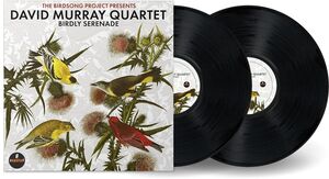 Birdly Serenade , David Murray