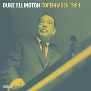 Copenhagen 1964 , Duke Ellington
