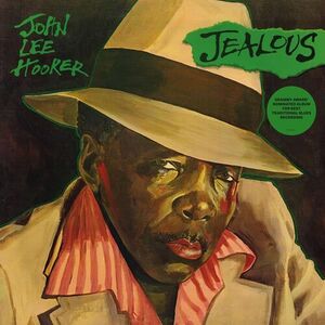 Jealous , John Lee Hooker