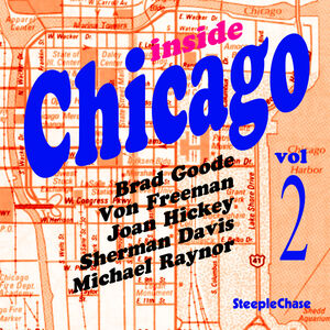 Inside Chicago Vol. 2 , Von Freeman