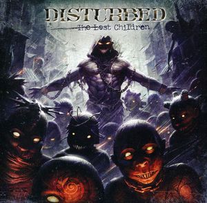 Lost Children , Disturbed