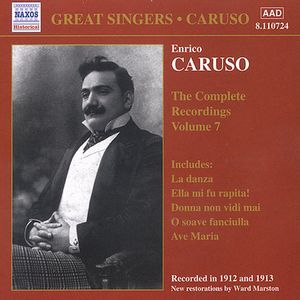 Complete Recordings-Vol. 7 , Enrico Caruso