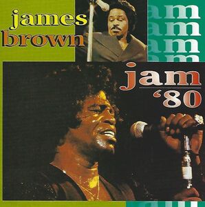 Jam 80 , James Brown