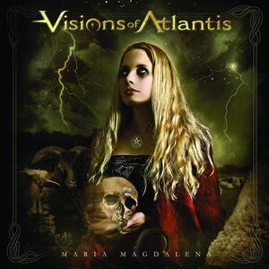 Maria Magdalena , Visions of Atlantis