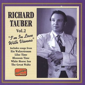 I'm in Love with Vienna , Richard Tauber