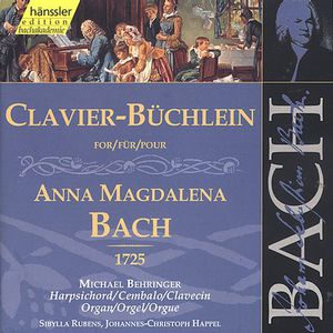 Clavier Book for Anna Magdalena Bach 1725 , J.S. Bach