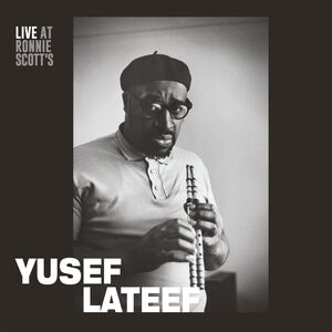 Live At Ronnie Scott's 15th January 1966 , Yusef Lateef