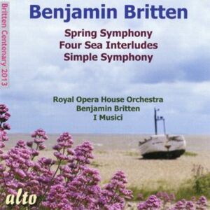 Britten Spring Symphony /  Four Sea Inte