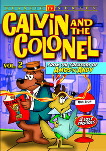 Calvin and the Colonel, Volume 2 (Lost Cartoon Classics)