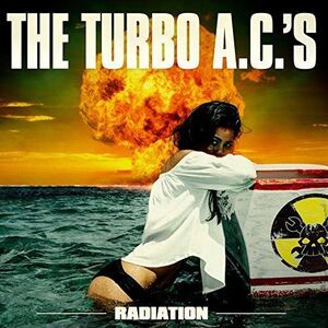 Radiation , The Turbo A.C.'s