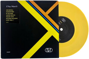 If You Want It /  Idea 1 , Orchestral Manoeuvres in the Dark