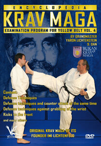 Krav Maga Encyclopedia Examination Program For Yellow Belt, Vol. 4