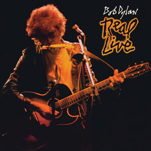 Real Live , Bob Dylan