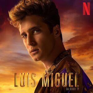 Luis Miguel: La Serie T2 (Original Soundtrack) [Import]