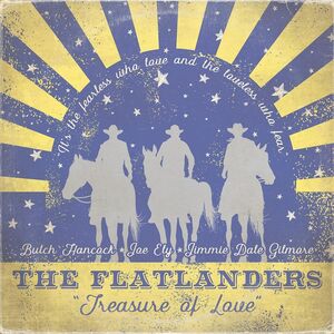 Treasure Of Love , The Flatlanders