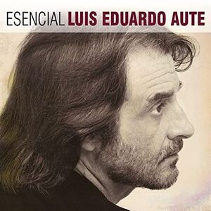Esencial Luis Eduardo Aute [Import] , Luis Eduardo Aute