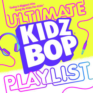Kidz Bop Ultimate Playlist [Import]