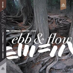 Ebb & Flow , Joel Futterman