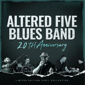 20TH ANNIVERSARY , Altered Five Blues Band