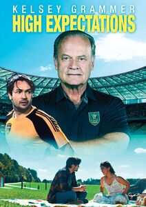High Expectations , Kelsey Grammer