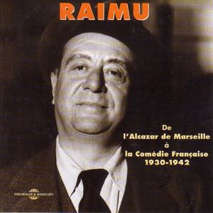 1930-1942 , Raimu