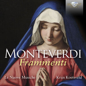 Frammenti , Le Nuove Musiche